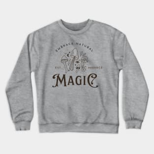 Embrace Natural Magic - Mushroom Power Crewneck Sweatshirt